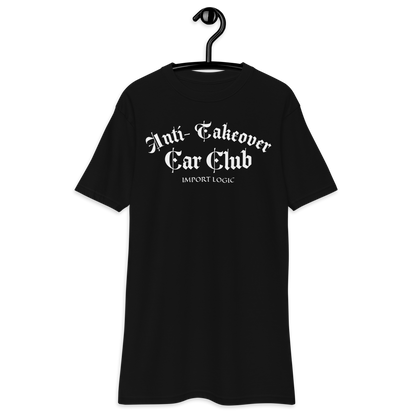 Anti-Takeover Car Club Tee